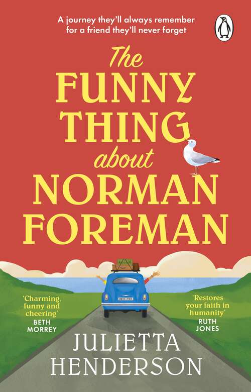 Book cover of The Funny Thing about Norman Foreman: The heart-warming and uplifting Richard & Judy book club pick