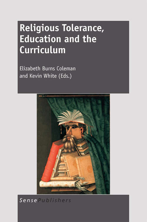 Book cover of Religious Tolerance, Education and the Curriculum (2011)
