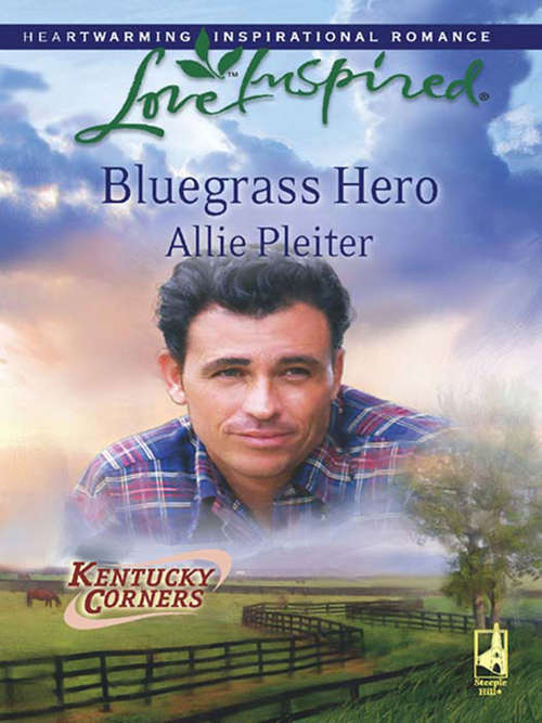 Book cover of Bluegrass Hero (ePub First edition) (Kentucky Corners #1)