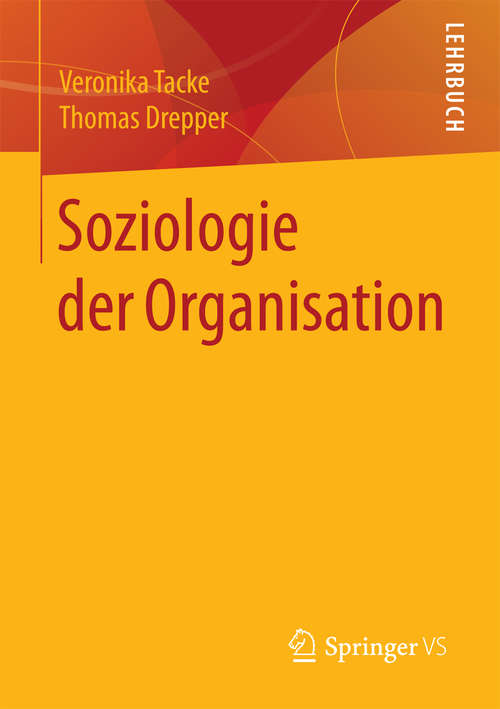 Book cover of Soziologie der Organisation