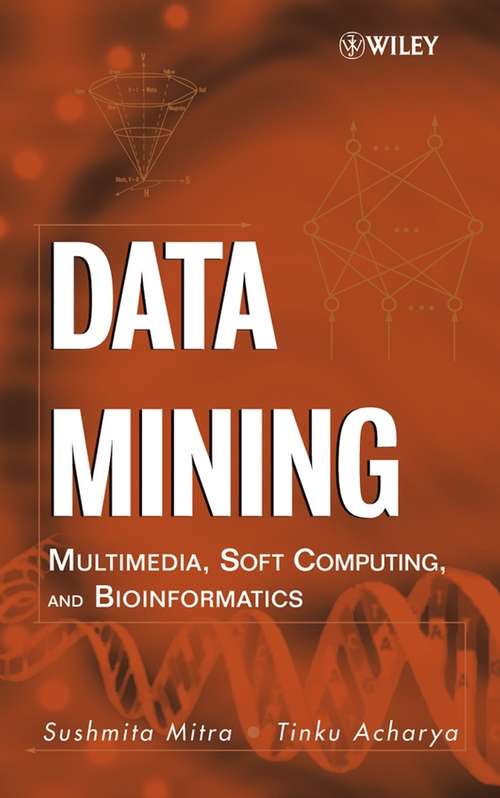 Book cover of Data Mining: Multimedia, Soft Computing, and Bioinformatics