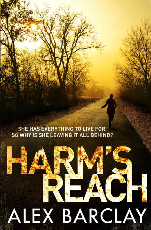 Book cover of Harm’s Reach: Blood Runs Cold, Time Of Death, Blood Loss, Harm's Reach (ePub edition)