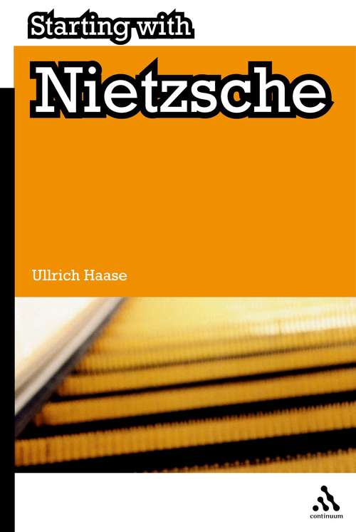 Book cover of Starting with Nietzsche (Starting with…)