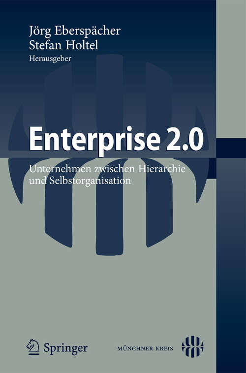 Book cover of Enterprise 2.0: Unternehmen zwischen Hierarchie und Selbstorganisation (2010)