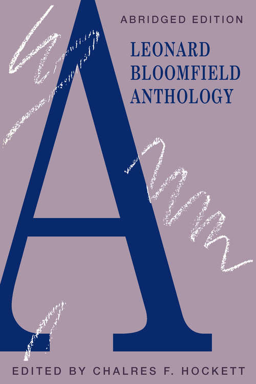 Book cover of A Leonard Bloomfield Anthology
