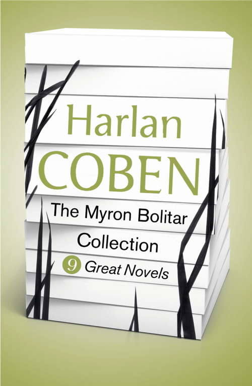 Book cover of Harlan Coben - The Myron Bolitar Collection: 9 Great Novels (Myron Bolitar: Nos. 1-9)