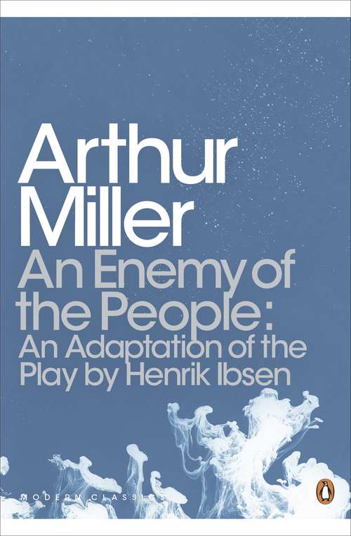 Book cover of An Enemy of the People: An Adaptation of the Play by Henrik Ibsen (Penguin Modern Classics)