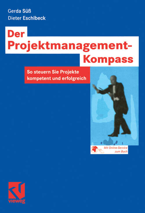 Book cover of Der Projektmanagement-Kompass: So steuern Sie Projekte kompetent und erfolgreich (2002)