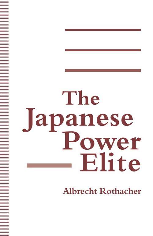 Book cover of The Japanese Power Elite (1st ed. 1993)