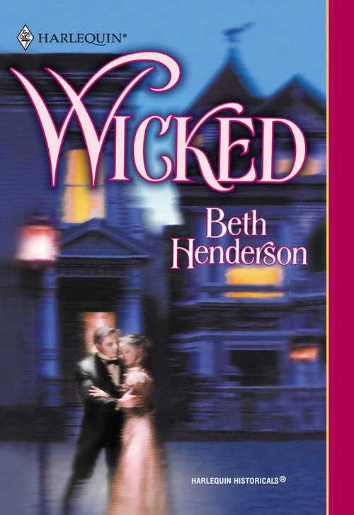 Book cover of Wicked (ePub First edition) (Mills And Boon Historical Ser.)