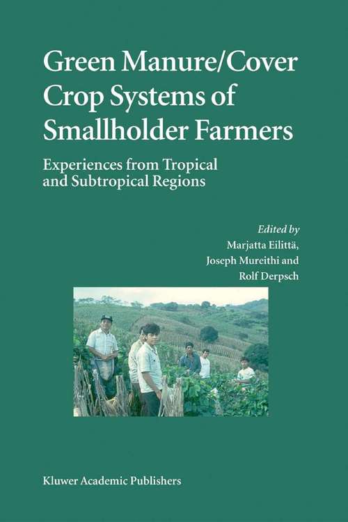 Book cover of Green Manure/Cover Crop Systems of Smallholder Farmers: Experiences from Tropical and Subtropical Regions (2004)