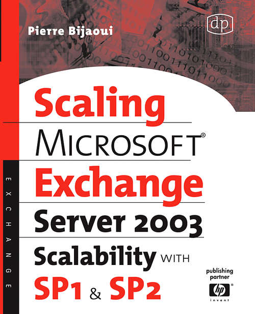 Book cover of Microsoft® Exchange Server 2003 Scalability with SP1 and SP2 (HP Technologies)