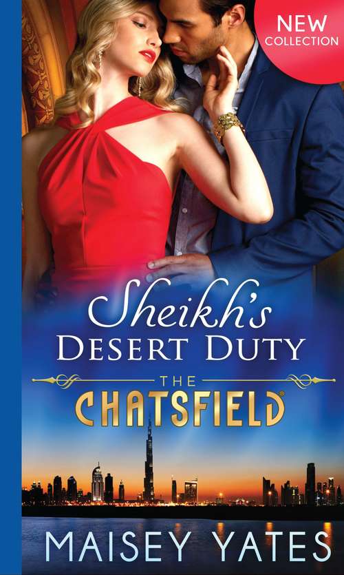 Book cover of Sheikh's Desert Duty: Defiant In The Desert (desert Men Of Qurhah, Book 1) / In Defiance Of Duty / To Defy A Sheikh (ePub First edition) (The Chatsfield #9)