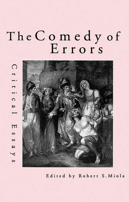 Book cover of Comedy of Errors: Critical Essays (Shakespeare Criticism Ser.)