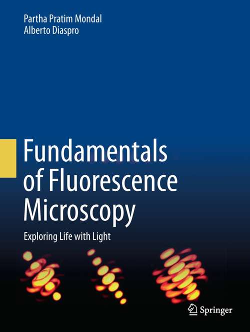 Book cover of Fundamentals of Fluorescence Microscopy: Exploring Life with Light (2014)