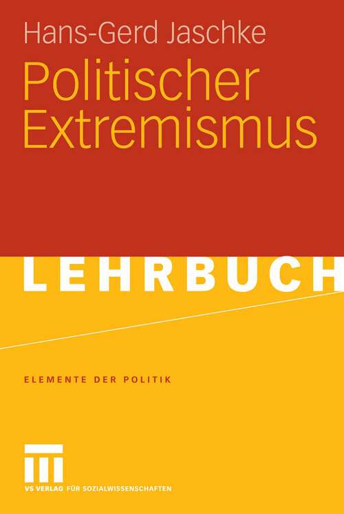 Book cover of Politischer Extremismus (2006) (Elemente der Politik)