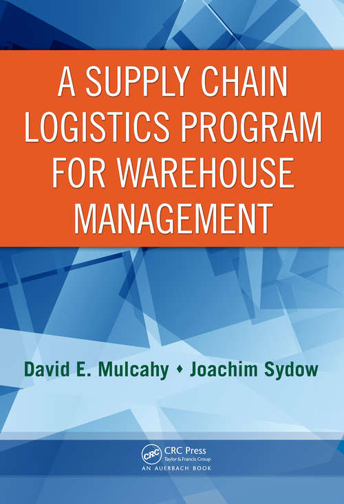 Book cover of A Supply Chain Logistics Program for Warehouse Management