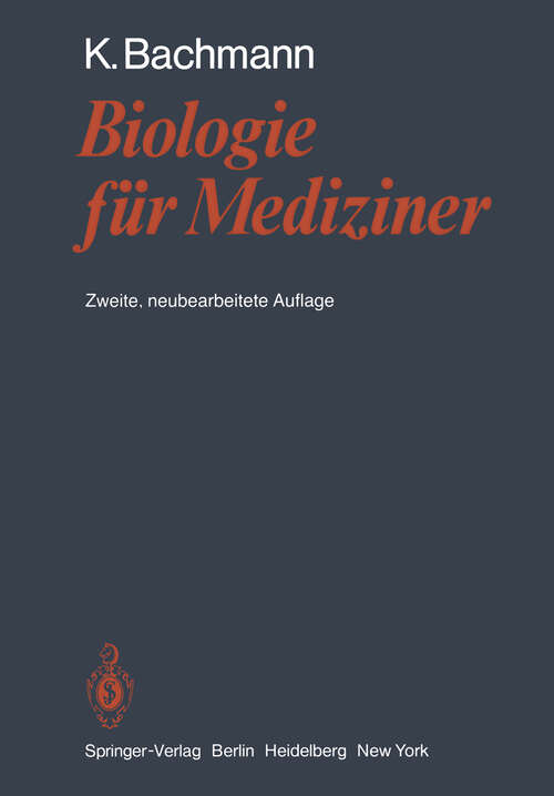 Book cover of Biologie für Mediziner (2. Aufl. 1982)