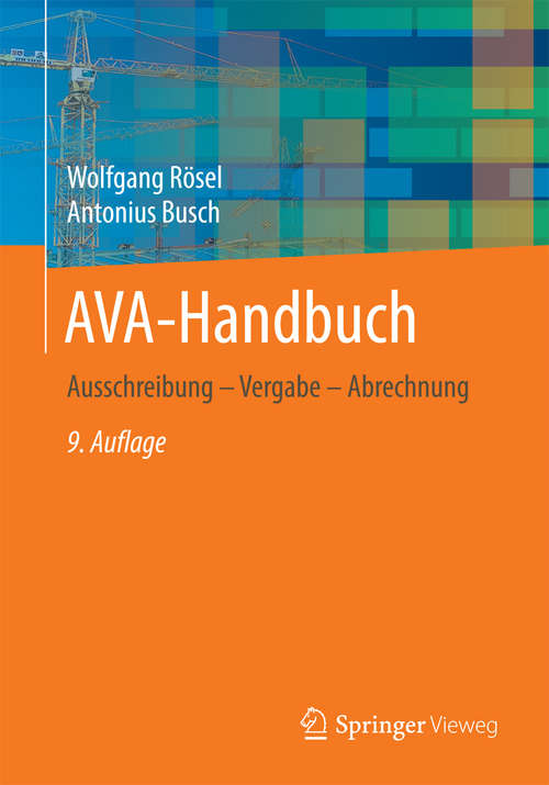 Book cover of AVA-Handbuch: Ausschreibung - Vergabe -  Abrechnung