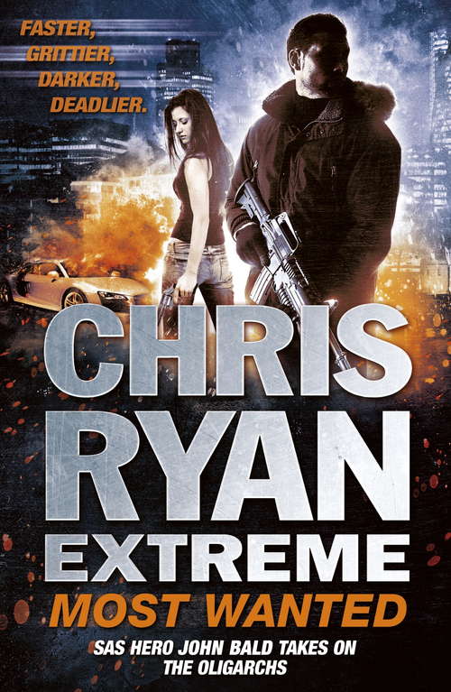 Book cover of Chris Ryan Extreme: Disavowed; Desperate; Deadly (Chris Ryan Extreme #3)