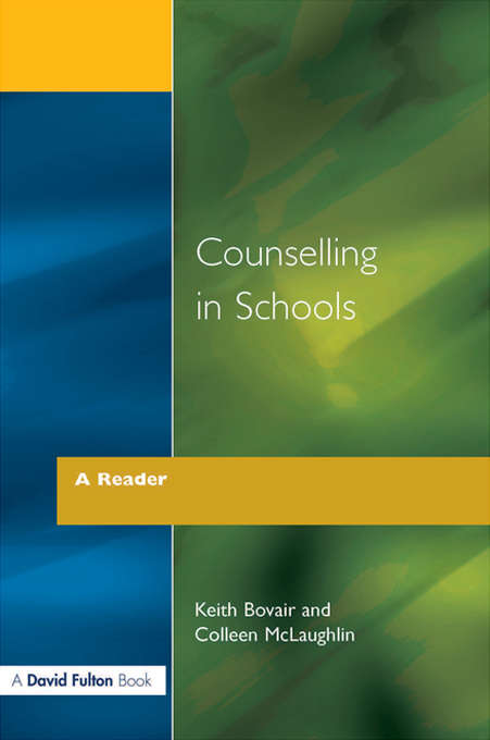 Book cover of Counselling in Schools - A Reader