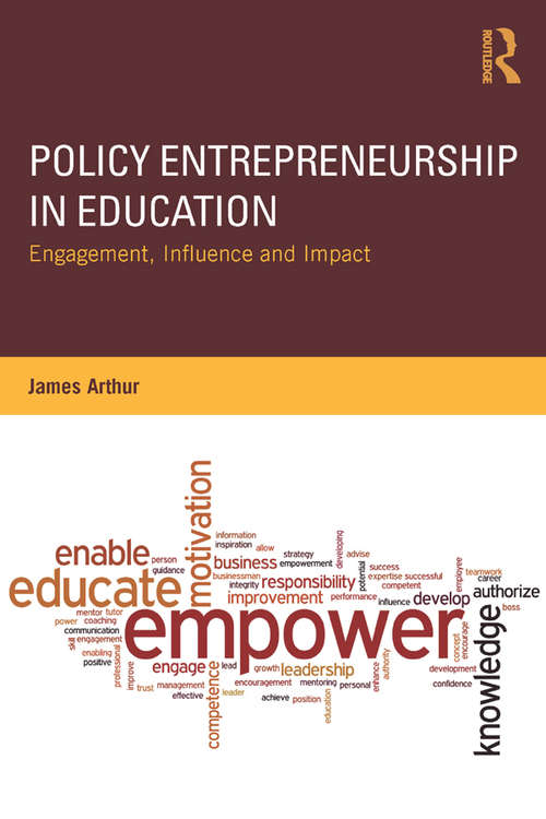 Book cover of Policy Entrepreneurship in Education: Engagement, Influence and Impact