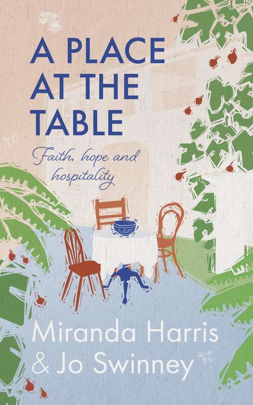 Book cover of A Place at The Table: Faith, hope and hospitality