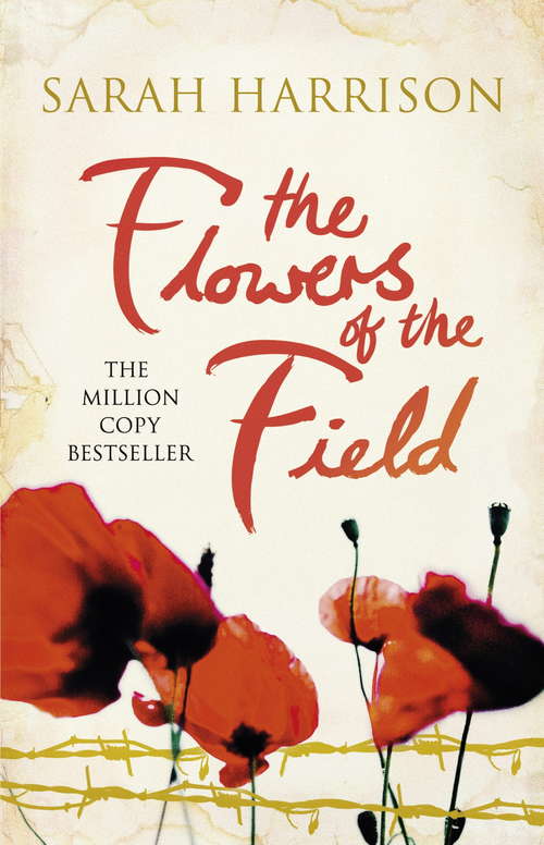 Book cover of The Flowers of the Field: The international bestseller