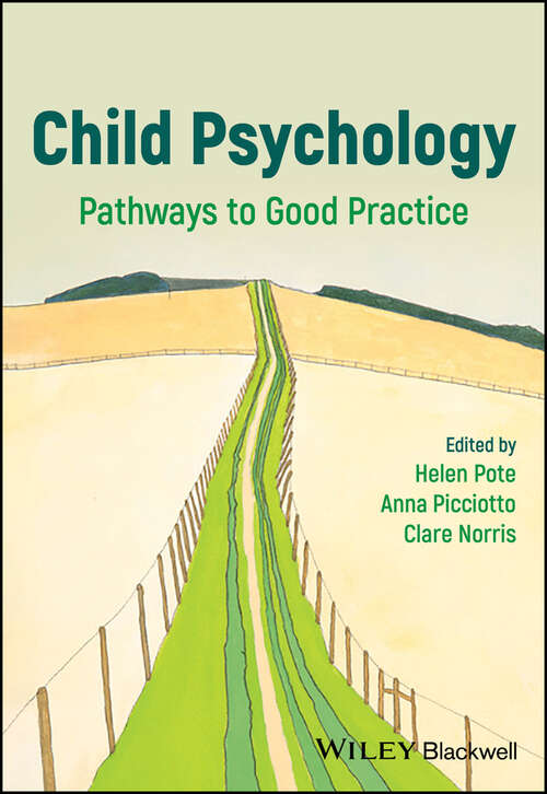 Book cover of Child Psychology: Pathways to Good Practice