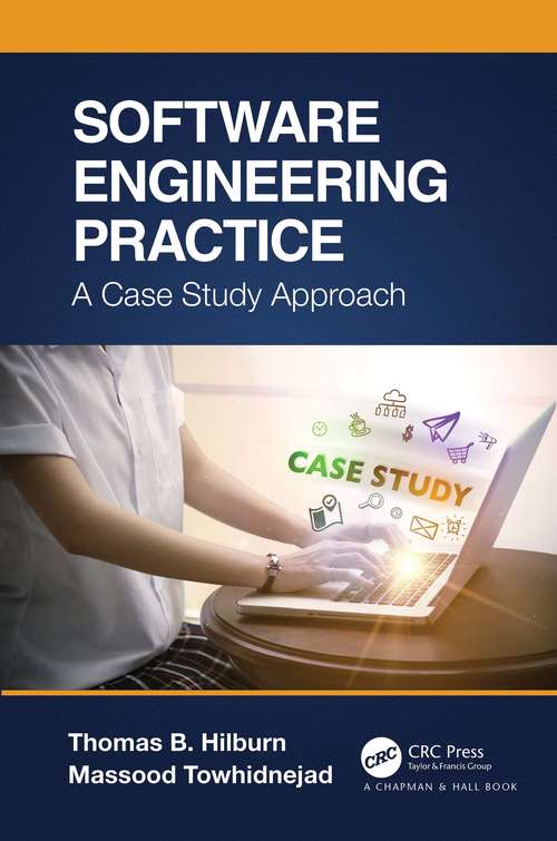 Book cover of Software Engineering Practice: A Case Study Approach