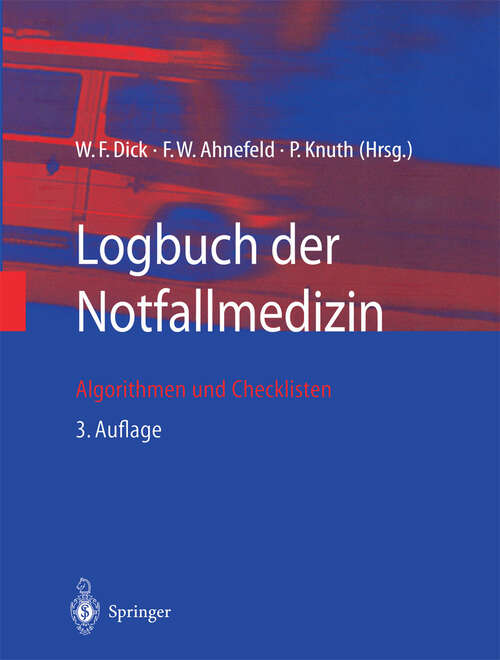 Book cover of Logbuch der Notfallmedizin: Algorithmen und Checklisten (3. Aufl. 2003)