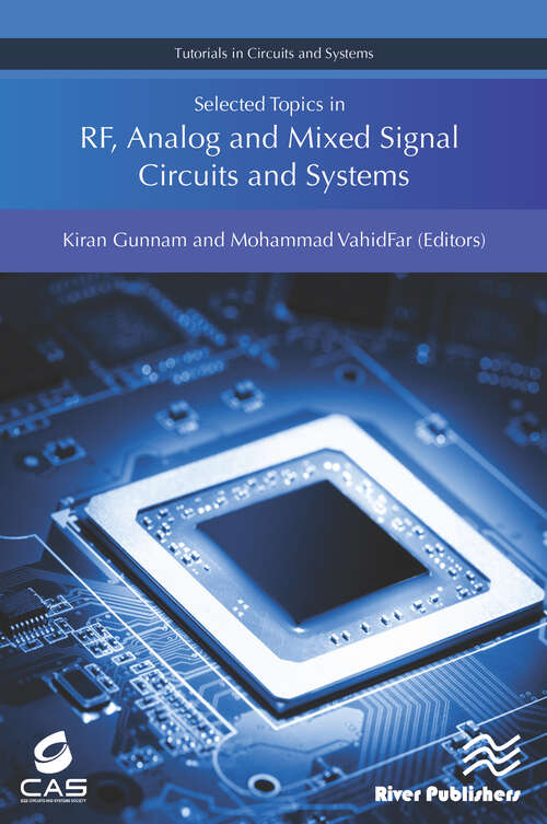 Book cover of Selected Topics in RF, Analog and Mixed Signal Circuits and Systems