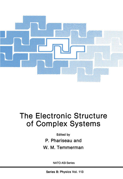 Book cover of The Electronic Structure of Complex Systems (1984) (Nato Science Series B: #113)