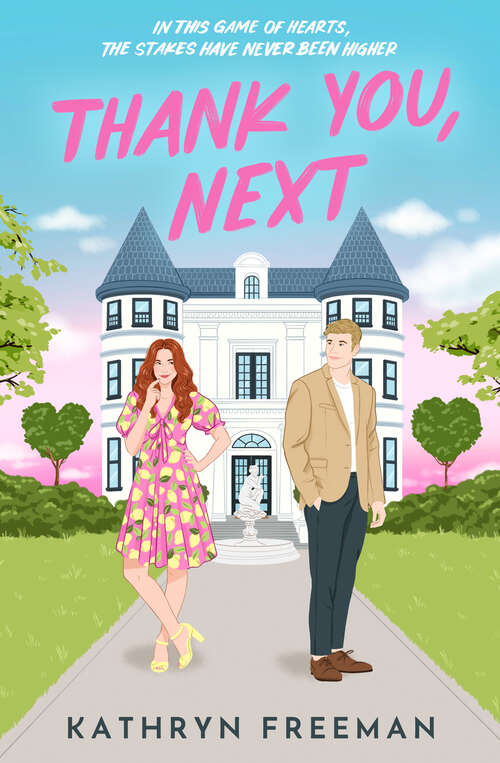Book cover of Thank You, Next (The Kathryn Freeman Romcom Collection #9)