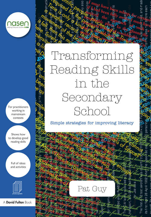 Book cover of Transforming Reading Skills in the Secondary School: Simple strategies for improving literacy (nasen spotlight)