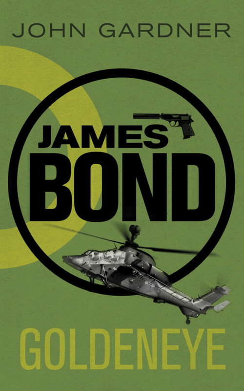 Book cover of Goldeneye (James Bond 007 Ser.: Vol. 238)