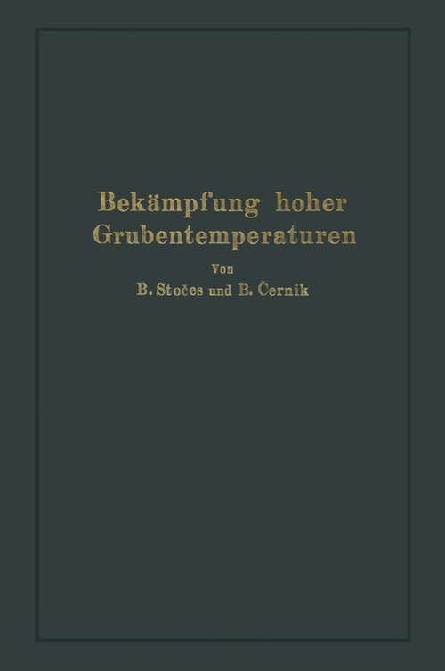 Book cover of Bekämpfung hoher Grubentemperaturen (1931)