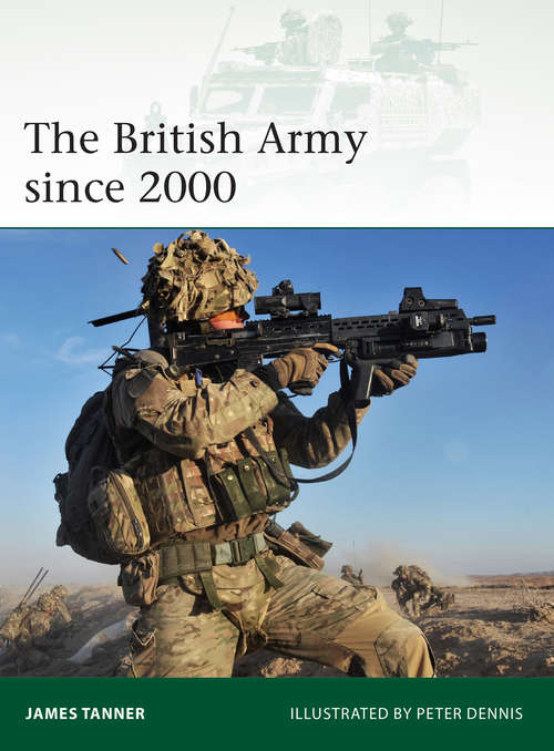 Book cover of The British Army since 2000 (Elite #202)