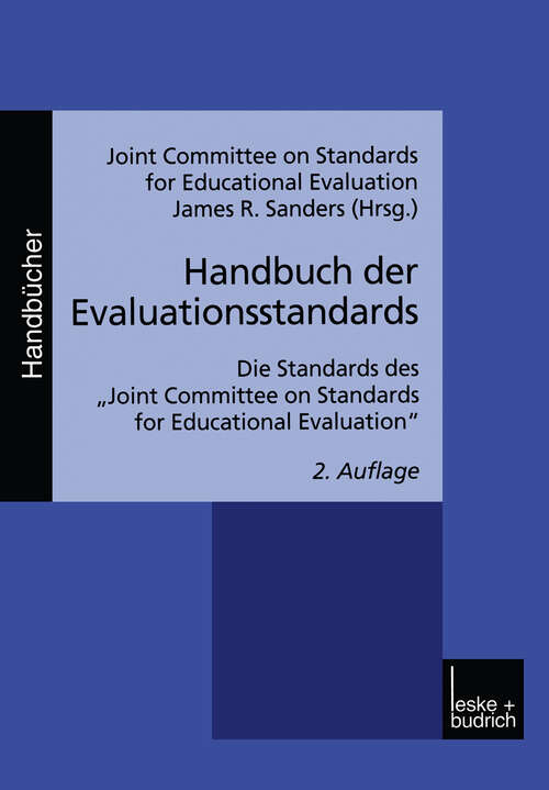 Book cover of Handbuch der Evaluationsstandards: Die Standards des "Joint Committee on Standards for Educational Evaluation" (2. Aufl. 2000)
