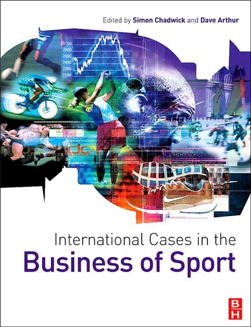 Book cover of International Cases in the Business of Sport