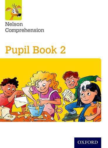 Book cover of Nelson Comprehension: Year 2/Primary 3: Pupil Book 2 (2)