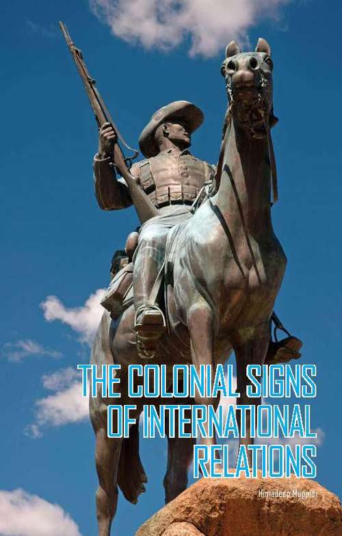 Book cover of Colonial Signs Of International Relations (PDF)