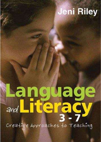 Book cover of Language and Literacy 3-7: Creative Approaches To Teaching (PDF)