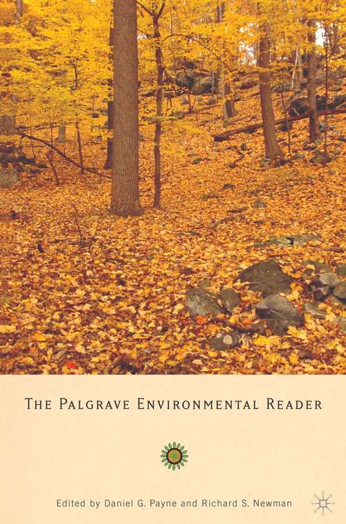 Book cover of The Palgrave Environmental Reader (1st ed. 2005)