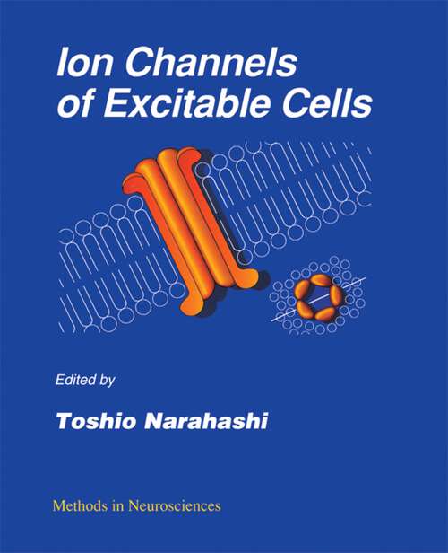 Book cover of Ion Channels of Excitable Cells (Methods in Neurosciences: Volume 19)