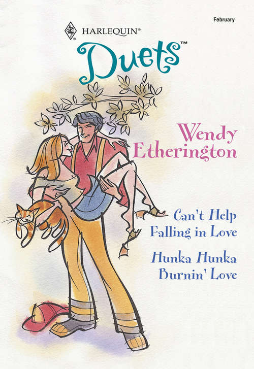 Book cover of Can't Help Falling In Love: Can't Help Falling In Love / Hunka Hunka Burnin' Love (ePub First edition) (Harlequin Duets Ser.: No. 93)