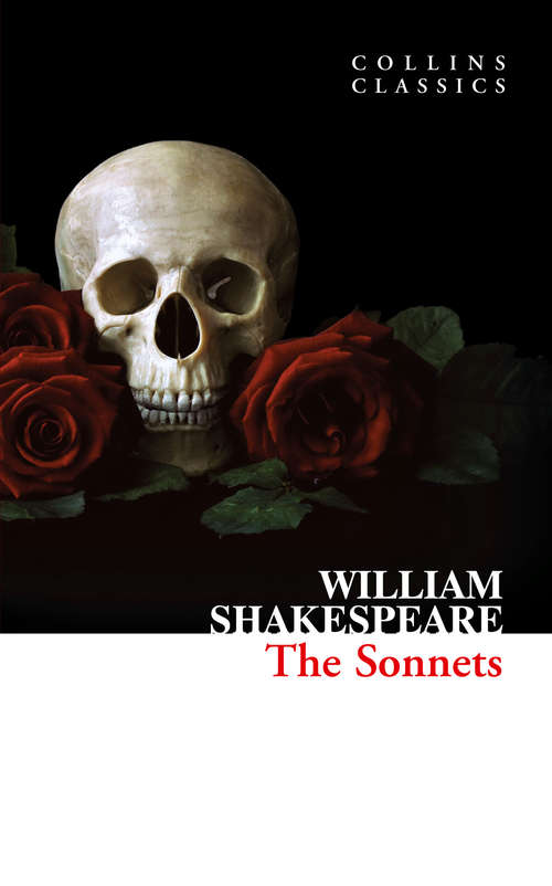 Book cover of The Sonnets: From The Cambridge Text Of William Aldis Wright... (ePub edition) (Collins Classics)