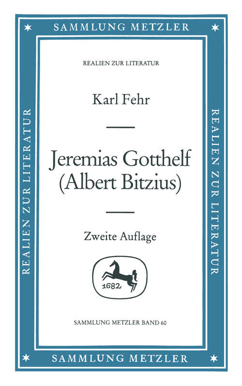 Book cover of Jeremias Gotthelf (Albert Bitzius): Sammlung Metzler, 60 (2. Aufl. 1985) (Sammlung Metzler)