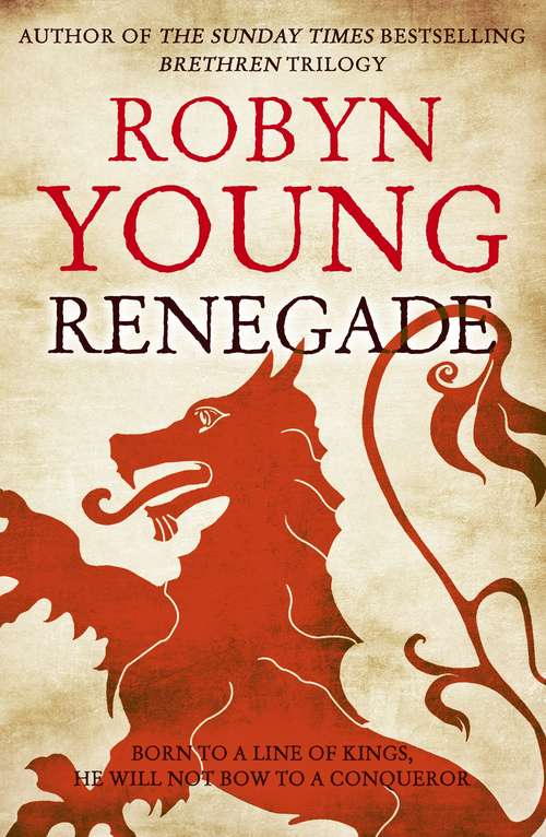 Book cover of Renegade: Robert The Bruce, Insurrection Trilogy Book 2 (Insurrection Trilogy #2)
