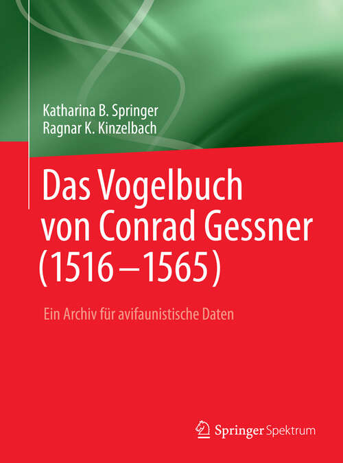 Book cover of Das Vogelbuch von Conrad Gessner (1516-1565): Ein Archiv für avifaunistische Daten (2009)